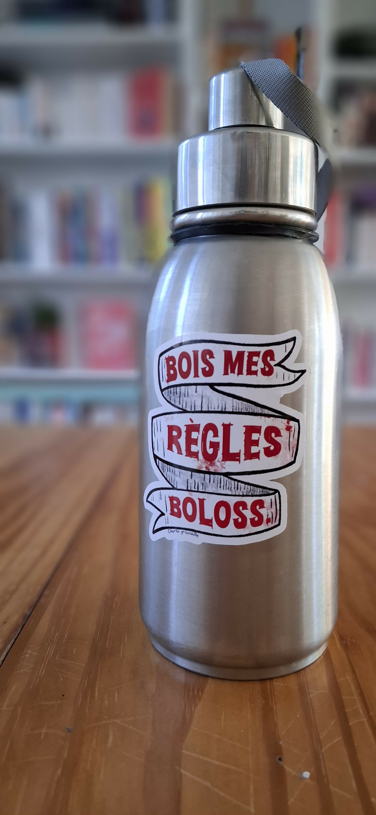 Sticker Bois mes règles