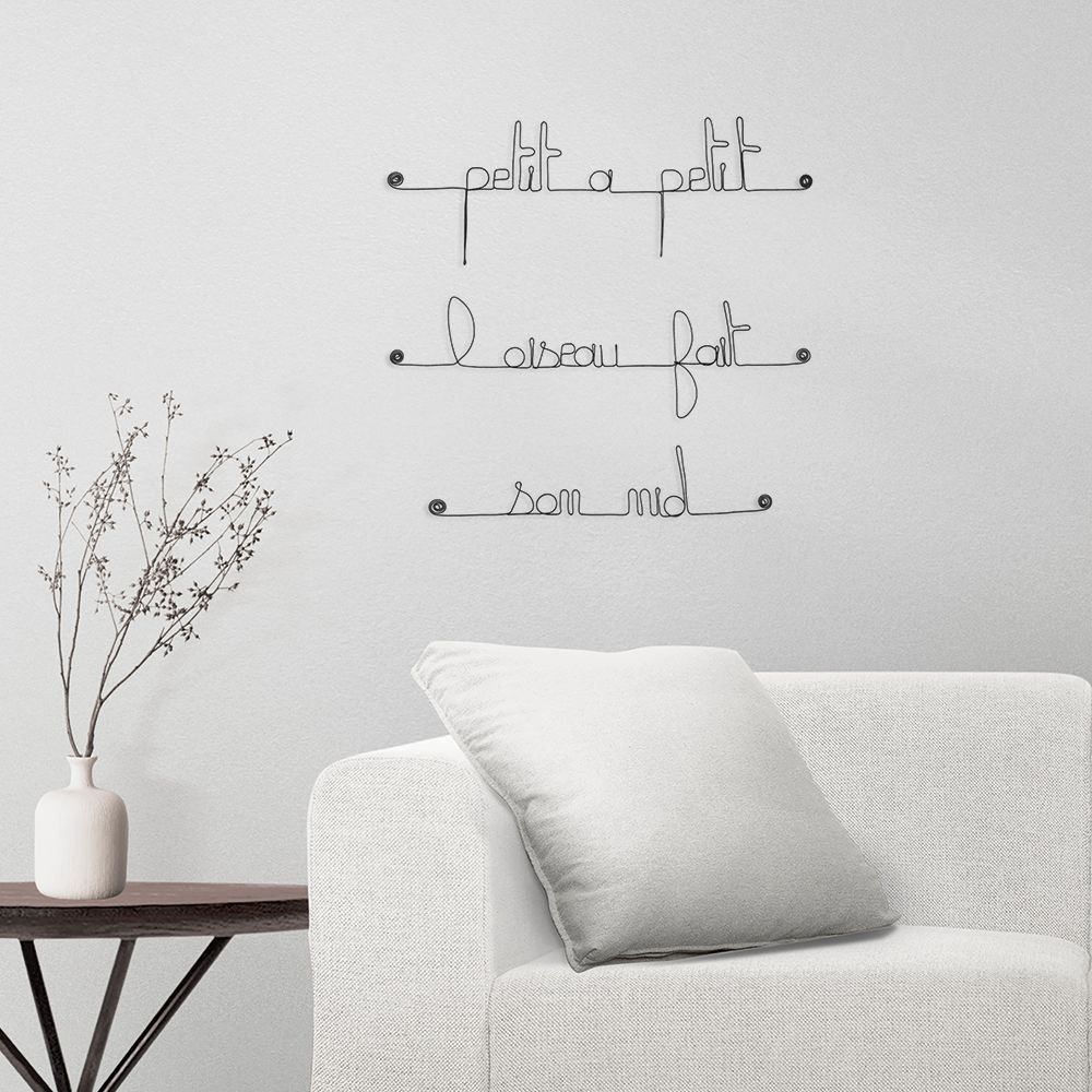 Citation en fil de fer " Petit à petit, l'oiseau fait son nid " - à punaiser - Bijoux de mur