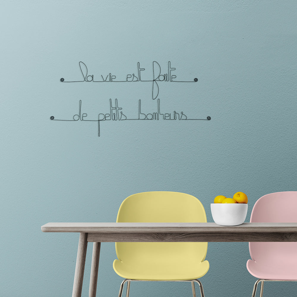 Citation en fil de fer " La vie est faite de petits bonheurs " - à punaiser - Bijoux de mur