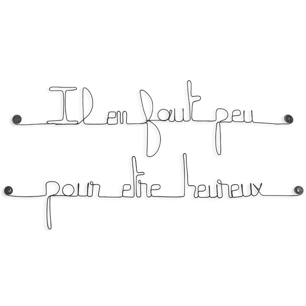 Citation en fil de fer " Il en faut peu pour être heureux " - à punaiser - Bijoux de mur