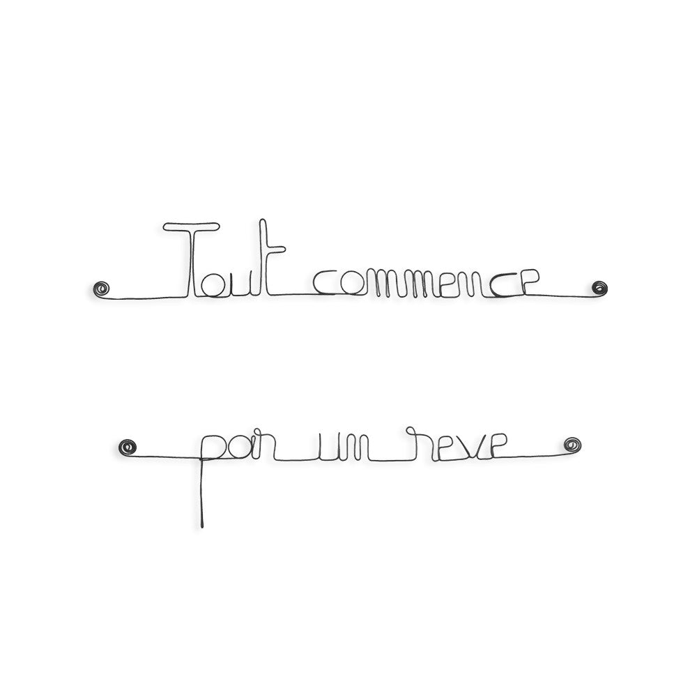 Citation en fil de fer " Tout commence par un rêve " - à punaiser - Bijoux de mur