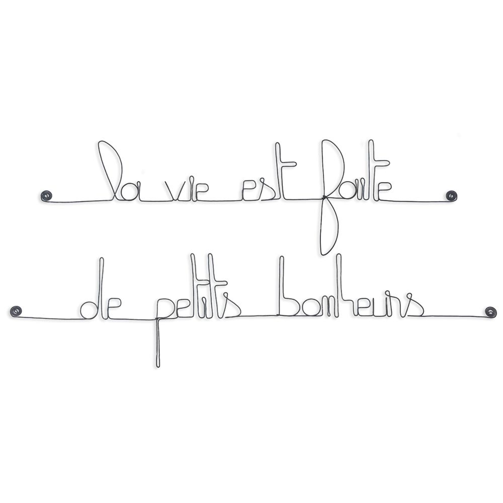 Citation en fil de fer " La vie est faite de petits bonheurs " - à punaiser - Bijoux de mur
