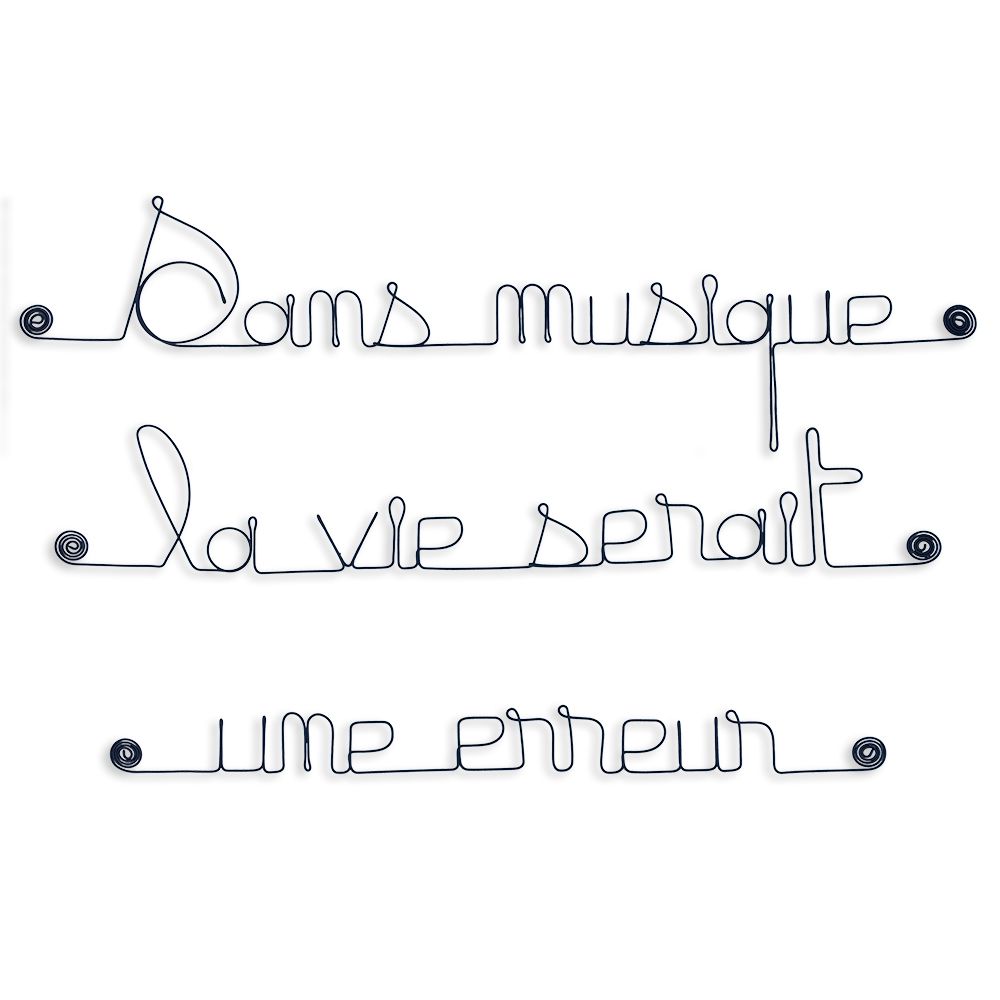 Citation en fil de fer " Sans musique, la vie serait une erreur " - à punaiser - Bijoux de mur