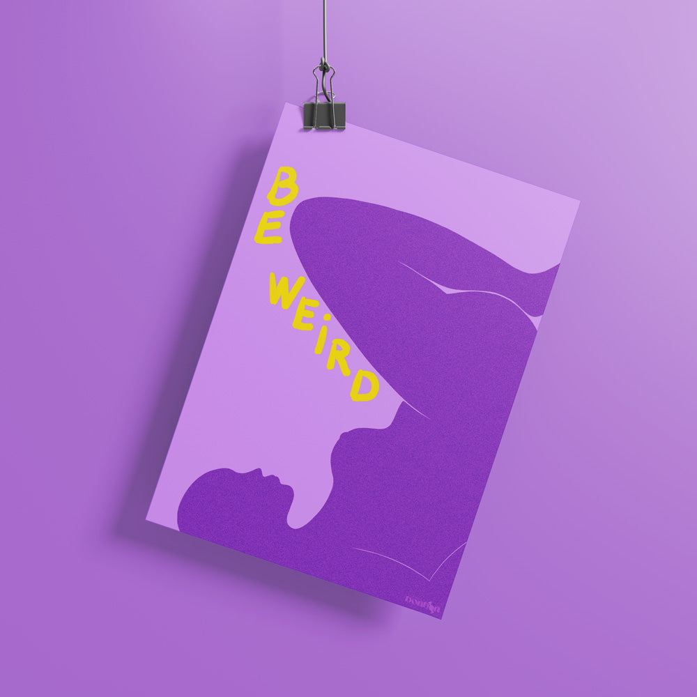 Be Weird
