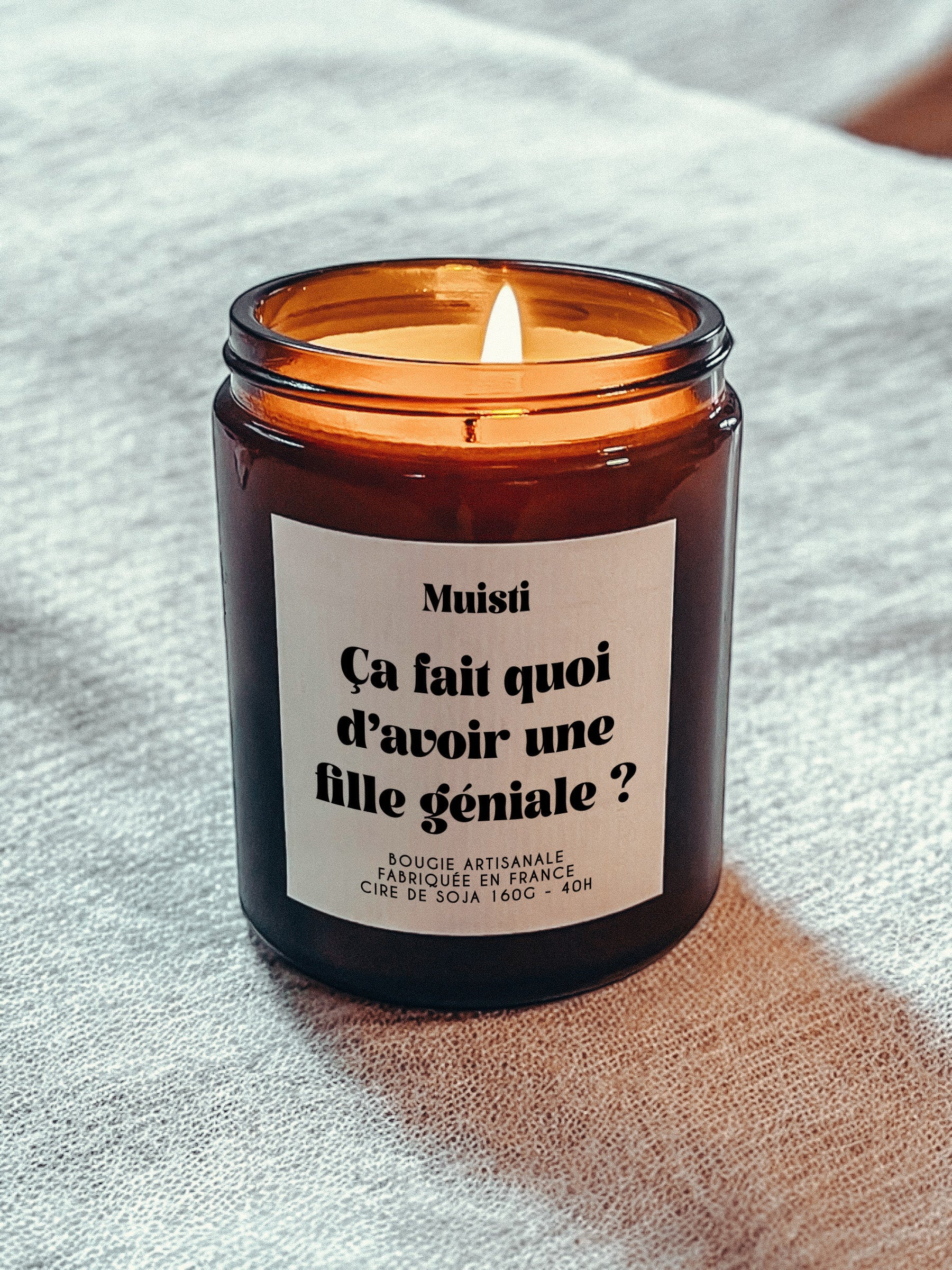 Bougie à message - Ca fait quoi d'avoir une fille géniale ?