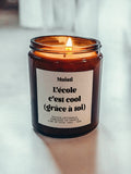 Bougie à message - L'école c'est cool (grace à toi)