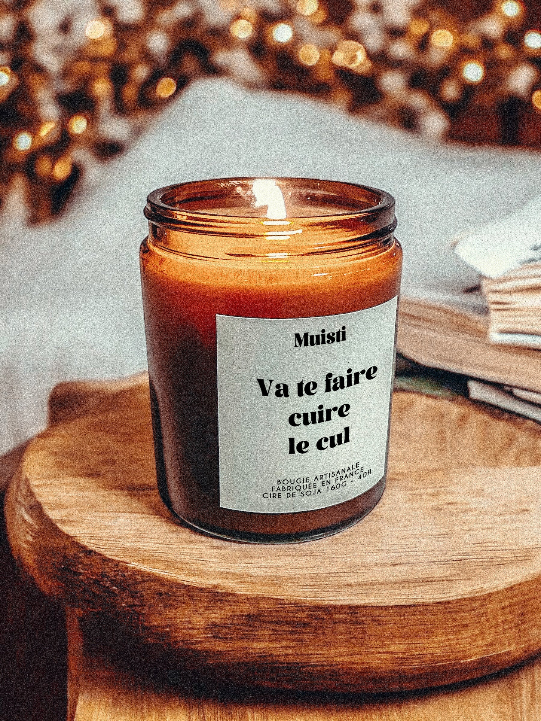 Bougie à message -  Va te faire cuire le cul