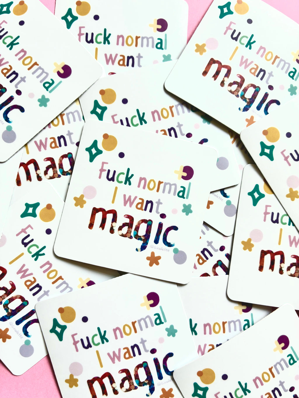 Sticker « Fuck normal I want magic »