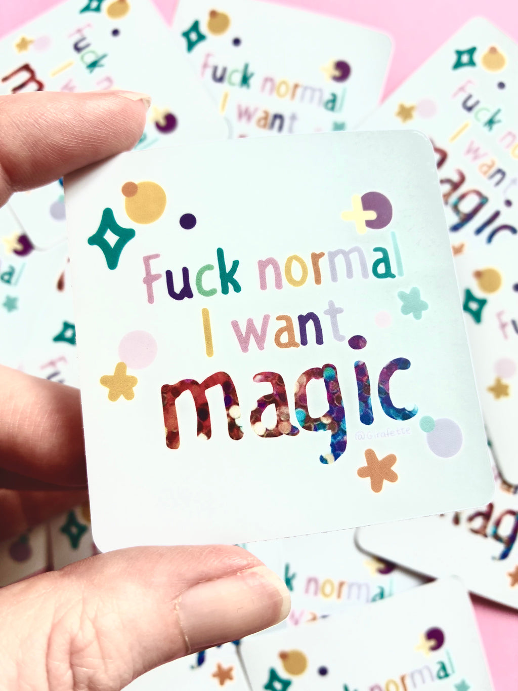 Sticker « Fuck normal I want magic »