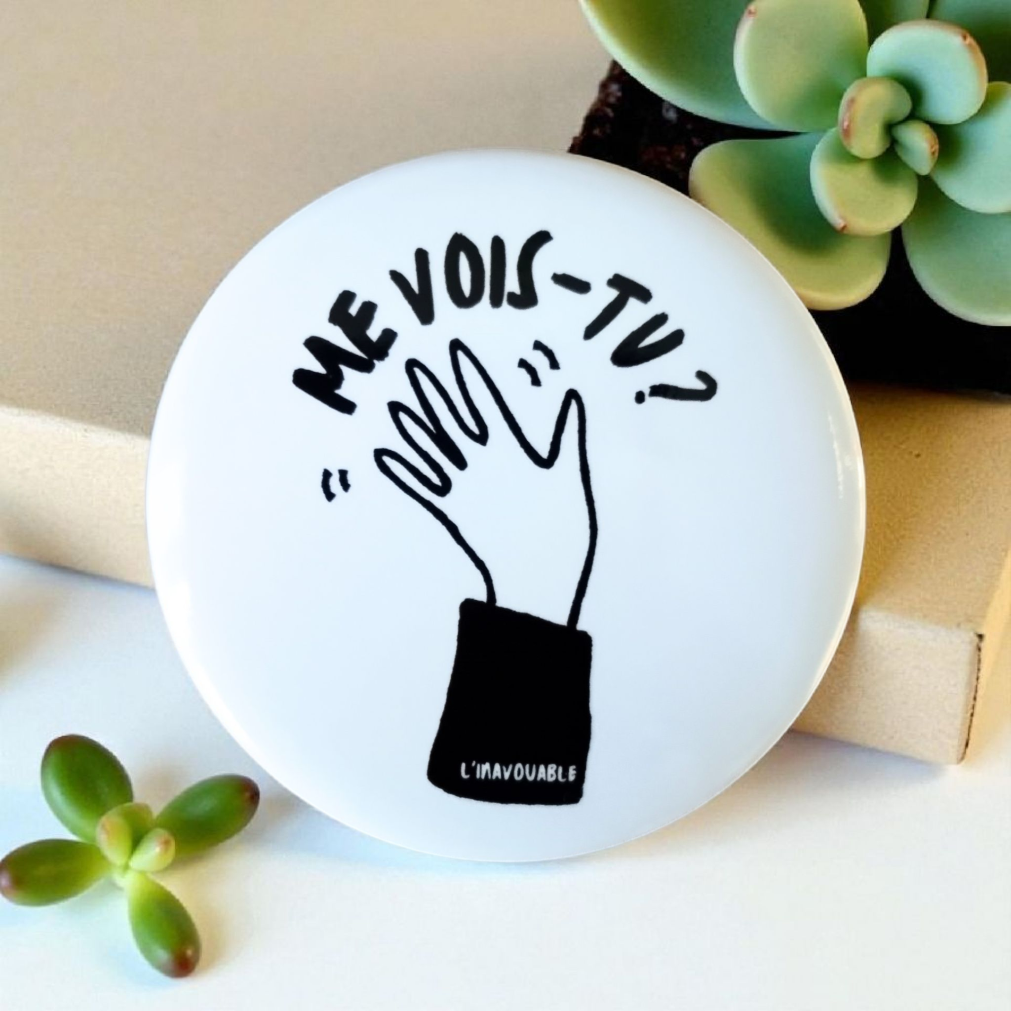 "CAN YOU SEE ME?" BADGE