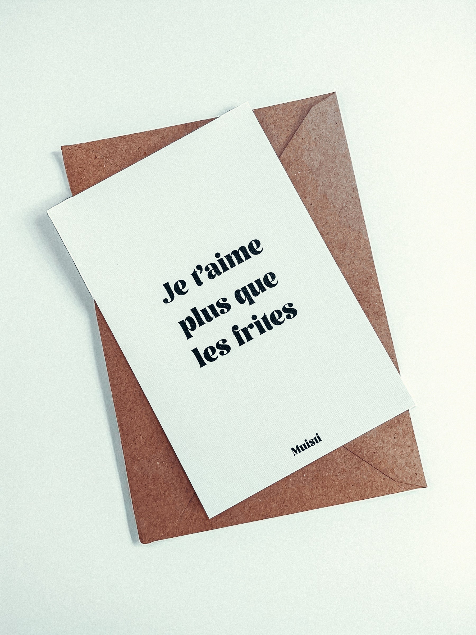 Carte postale message - Je t'aime plus que les frites