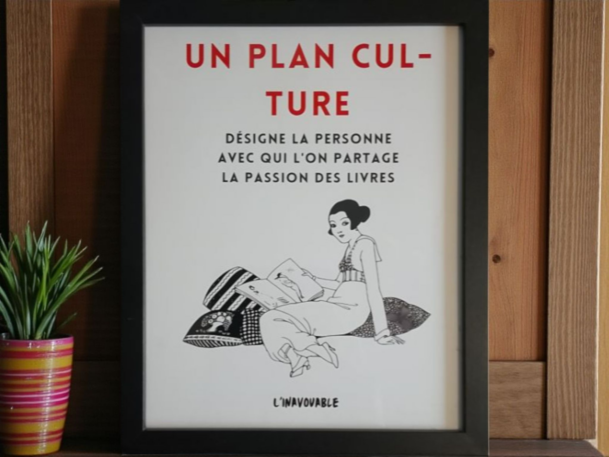 CADRE "UN PLAN CUL-TURE..." Grand Noir