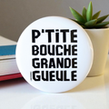 BADGE "LITTLE MOUTH, BIG MOUTH"