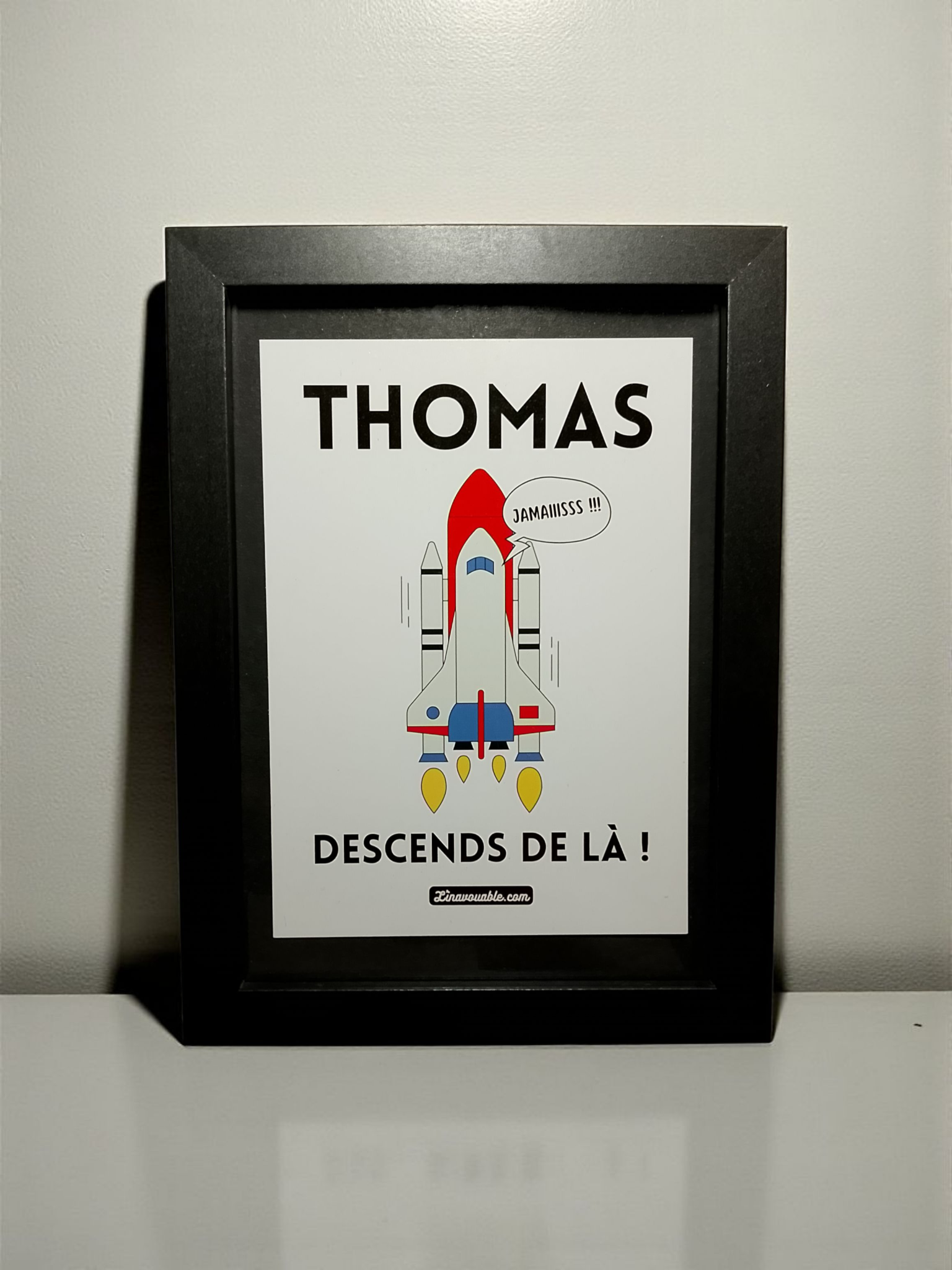 CADRE "THOMAS DESCENDS DE LÀ !" Modèle 1 petit noir