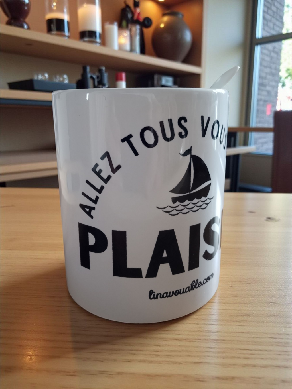 MUG "ALLEZ TOUS VOUS FAIRE PLAISIR"
