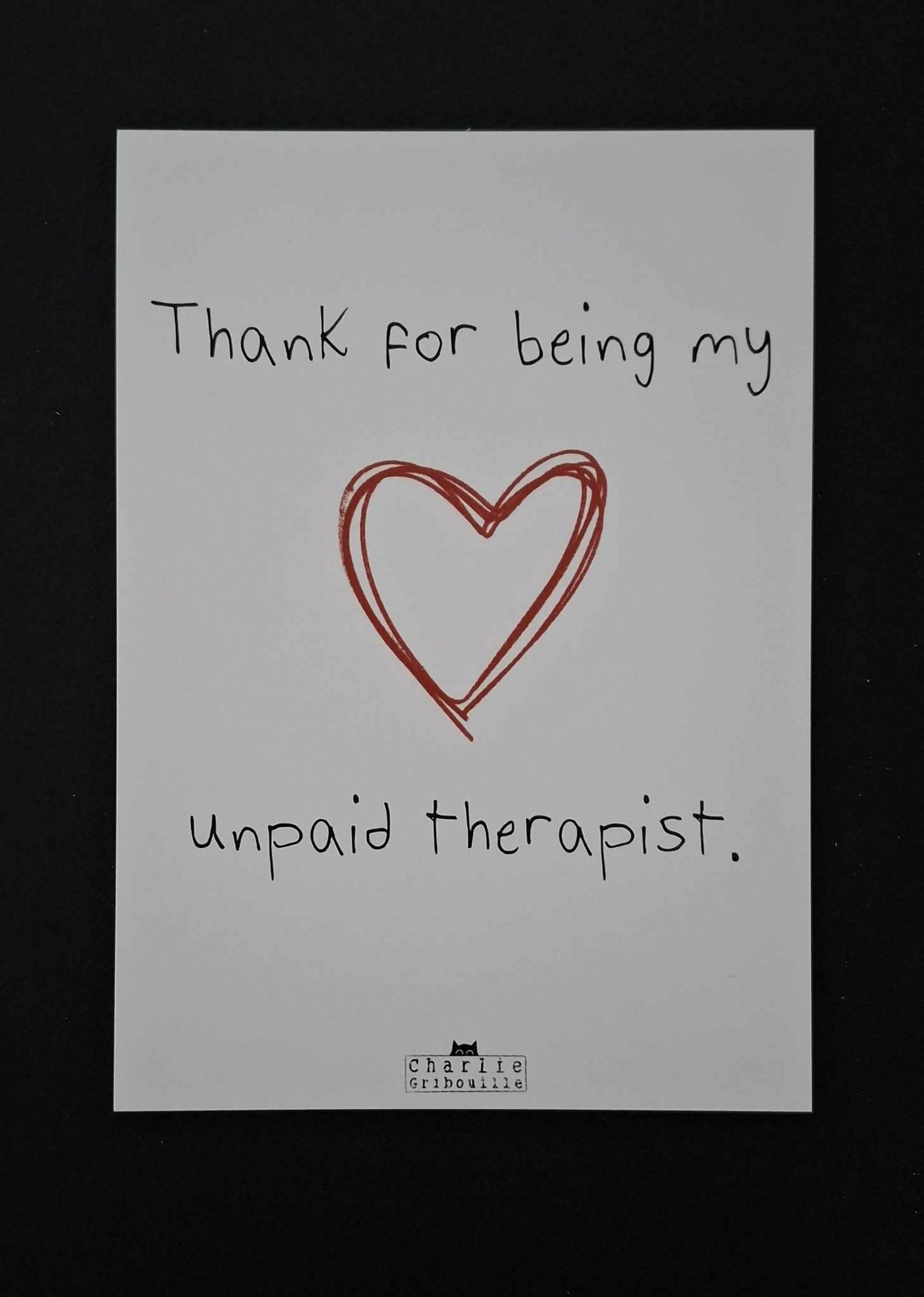 Carte postale Thank for being my unpaid therapist