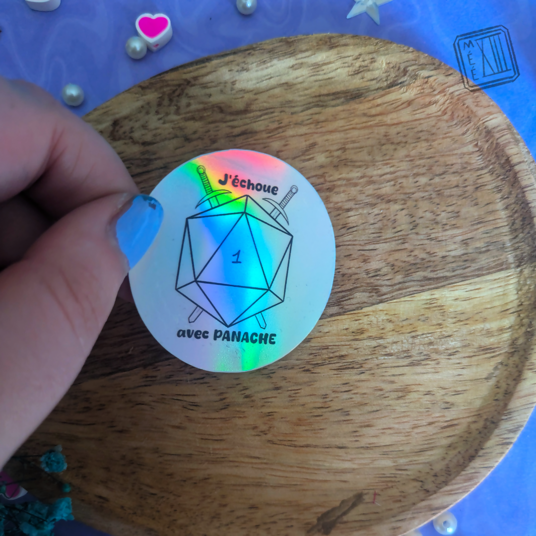 Holographic sticker I fail with panache