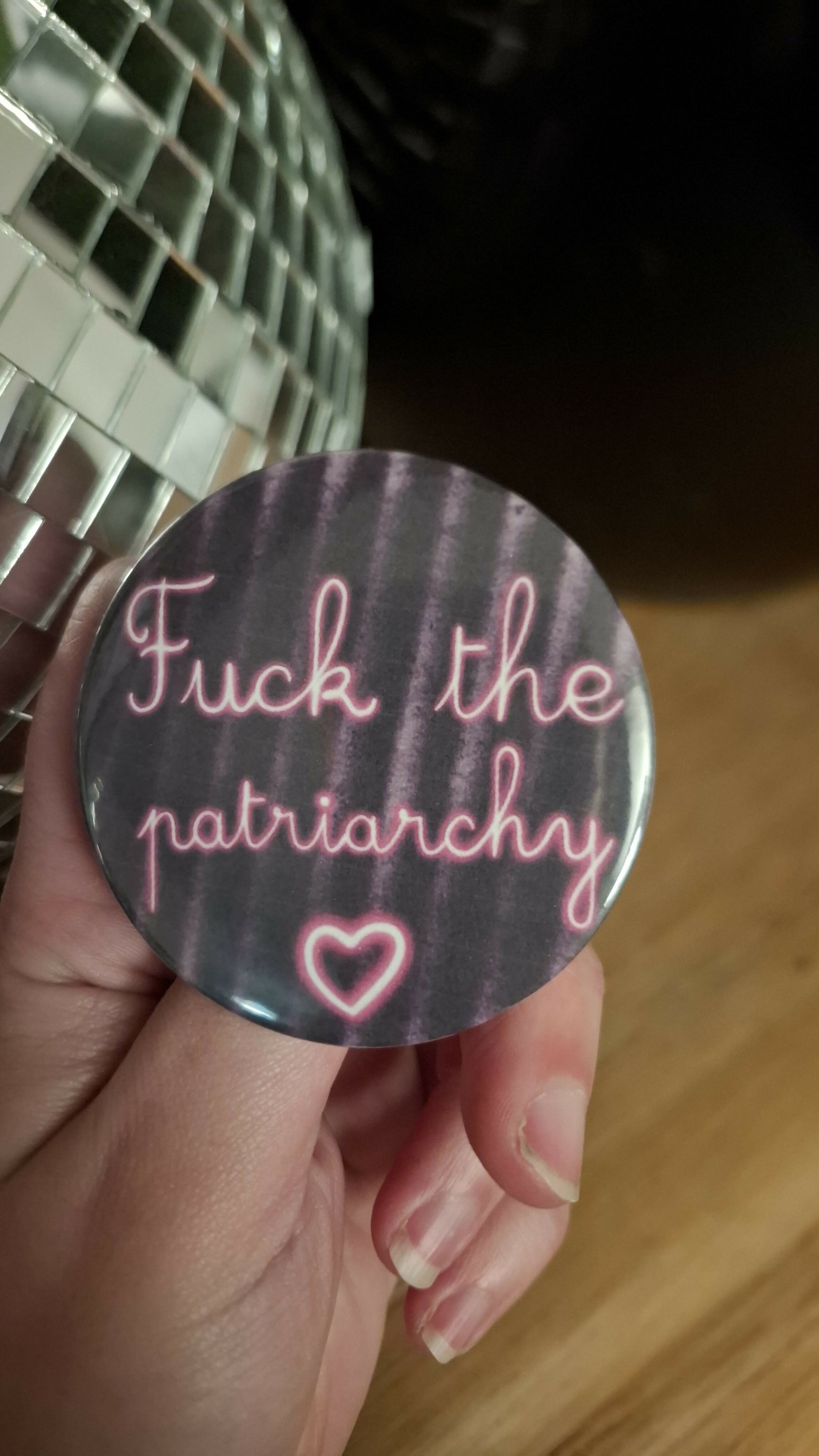 Badge Fuck the patriarchy