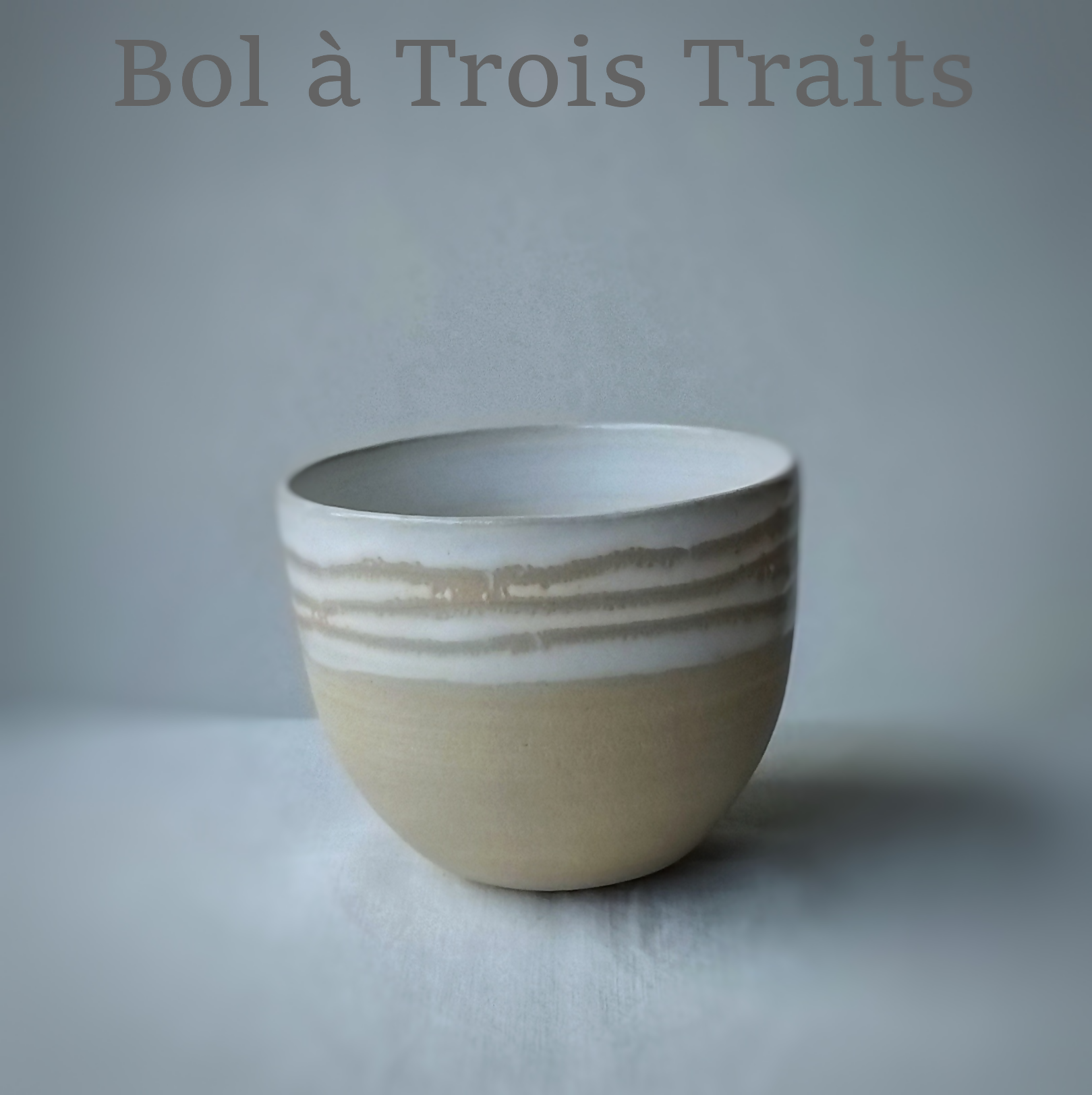 Bol à trois traits